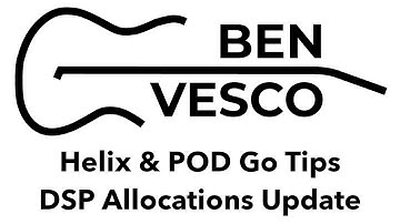 Line 6 Helix & POD Tips: DSP Allocations Update