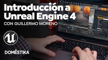 Introducción a Unreal Engine 4 para diseño de escenarios - Domestika Basics de Guillermo Moreno