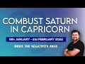 Combust Saturn for a month | Confusion and Clarity | 19 Jan to 21 Feb | Analysis by Punneit