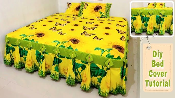 Simple Pleated Bed Cover, How To Sew Bedsheet, Sunflower Inspired  Bedsheet