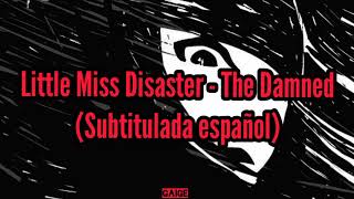 The Damned | Little Miss Disaster | Subtitulada español
