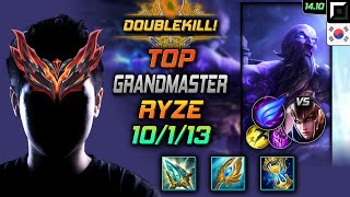 라이즈 탑 템트리 룬 영겁 난입 -  Ryze Top - 롤 KR 천상계 패치 14.10