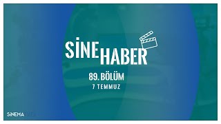 Sinehaber - 7 Temmuz