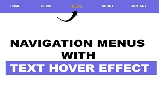 Navigation Menus with Text Hover Effect  ||  HTML and CSS : For Beginner Net Worth