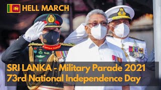 Hell March- Sri Lanka 73rd National Independence Day Military Parade 2021 (480P)