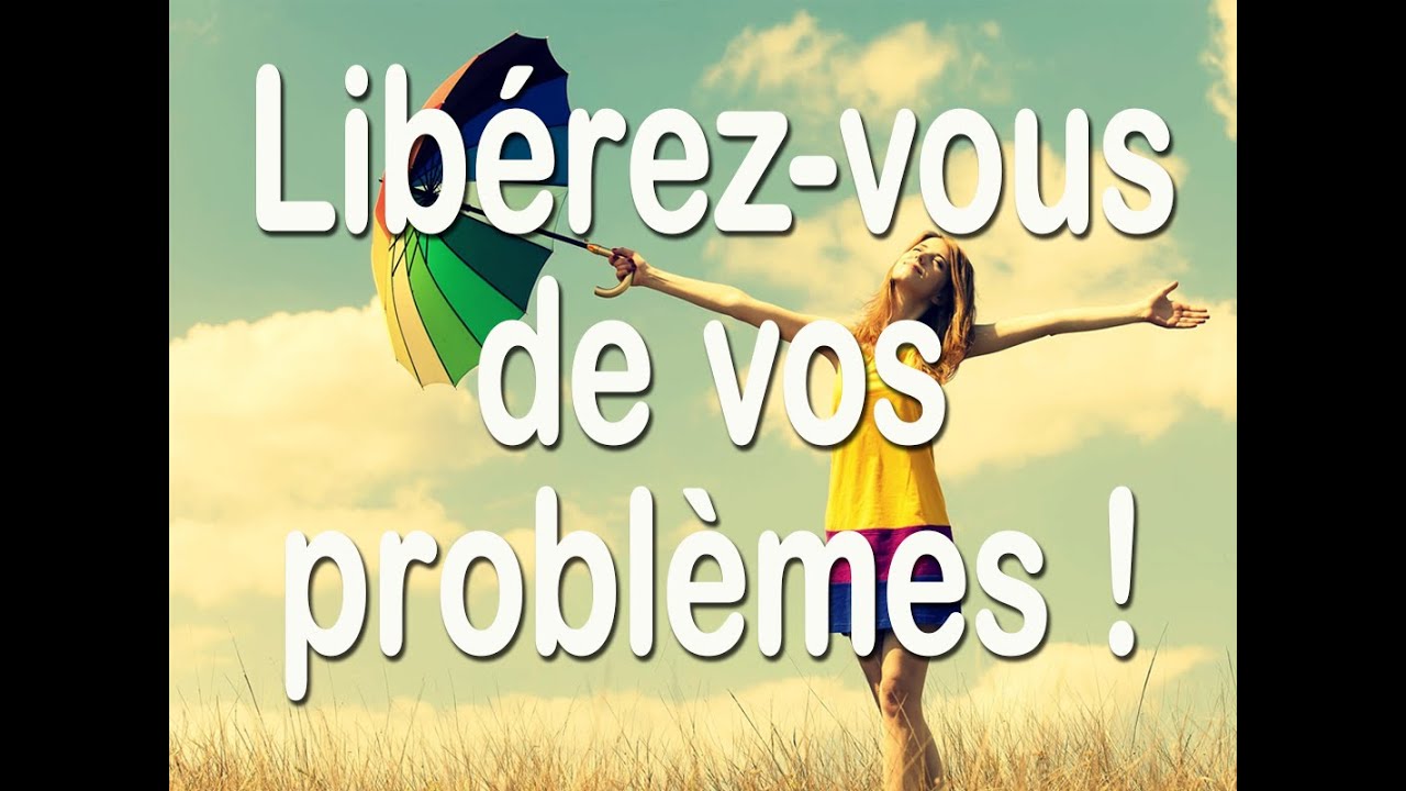 Libérez-vous de vos problèmes ! Part 2  - EFT en français #32