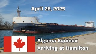 Algoma Equinox Arriving at Hamilton Harbour • April 28, 2025