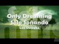 Lee DeWyze - Only Dreaming Lyrics