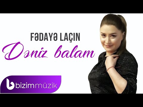 Fedaye Lacin – Deniz Balam