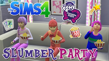 The Sims 4: My Little Pony Slumber Party With The Cutie Mark Crusaders