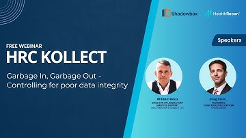 Garbage In, Garbage Out - Controlling for poor data integrity | A HealthRecon Webinar
