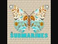 The submarines  sub symphonika
