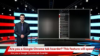 Are you a Google Chrome tab hoarder? This feature will speed up your browser