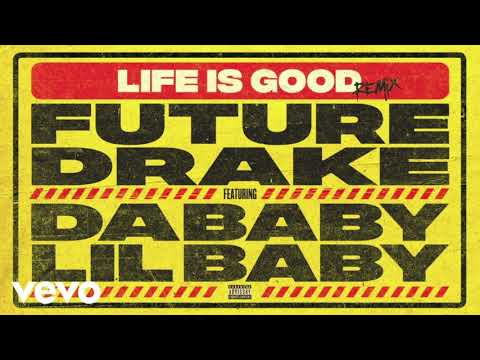 在 YouTube 上觀看「Future - Life Is Good (Remix) [Feat. Drake, DaBaby, and Lil Baby] [HOW IT SHOULD'VE BEEN]」