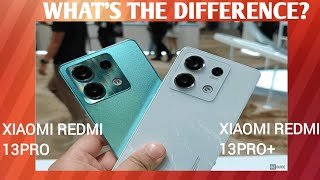 XIAOMI REDMI  NOTE  13 PRO 5G VS XIAOMI REDMI NOTE 13 PRO 5G PLUS. WHAT'S THE DIFFERENCE?