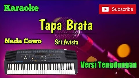 Tapa Brata ( Sri Avista ) Karaoke Nada Cowo Versi Sandiwaraan