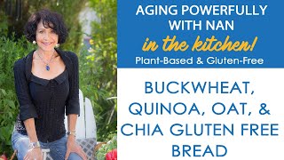 Buckwheat, Quinoa, Oat, & Chia Gluten Free Bread
