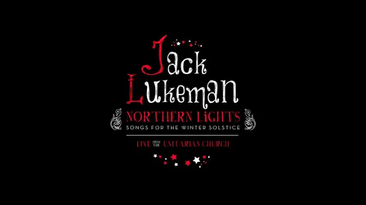 Jack Lukeman - Oh Holy Night (from "Northern Light...