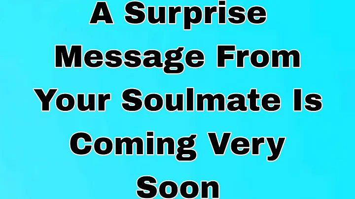 👉A Surprise Message From Your Soulmate Is Coming Very Soon