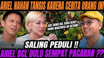 ARIEL UNGKAP SIAPA ORANG YG BIKIN DIA GALAU DAN HANCUR, BCL IKUT NANGIS (ARIEL NOAH & BCL)