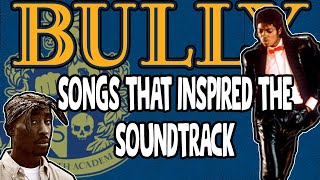 Bully - Songs that Inspired the Soundtrack