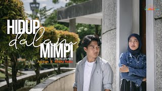 Aprilian feat Rheka Restu - Hidup Dalam Mimpi