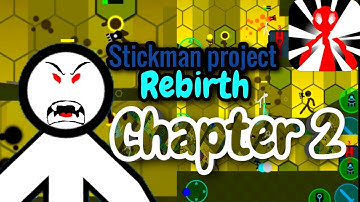 Stickman project Rebirth | Chapter 2
