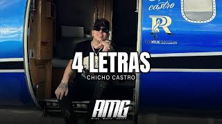 Chico Castro - 4 Letras Audio Oficial