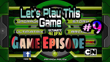 Playing Ben 10 Ultimate Alien Xenodrome for the First time l Game Episode No. 9 l Hell Blazer Gaming