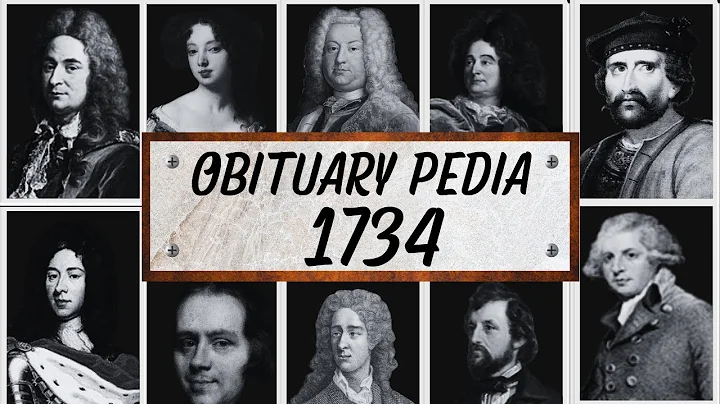 Famous People We've Lost in 1734 - Obituary in 1734 -EP2
