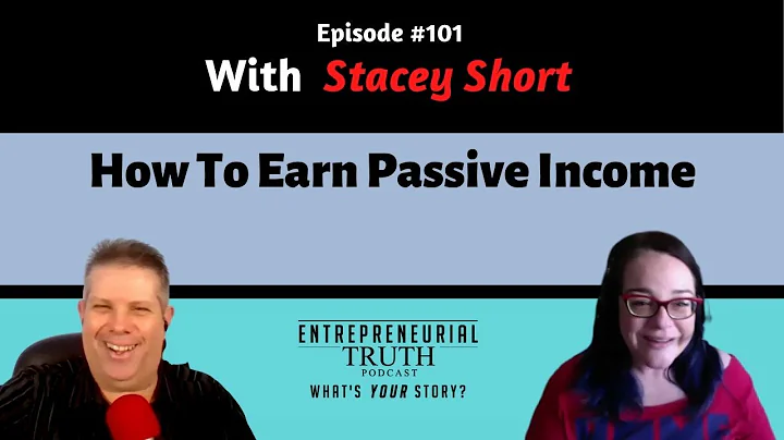 How To Earn Passive Income With Stacey Short