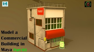 Autodesk Maya | Model a Building in Maya | Exterior design modeling | Part 3 of 3 | M # 11