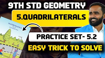 9th GEOMETRY|5.QUADRILATERALS|Practice set 5.2|PRADEEP SIR