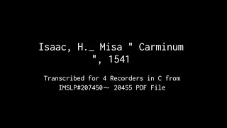 Isaac, H._Misa " Carminum ", 1541