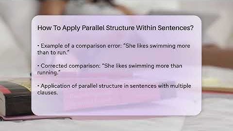 How To Apply Parallel Structure Within Sentences? - The Language Library