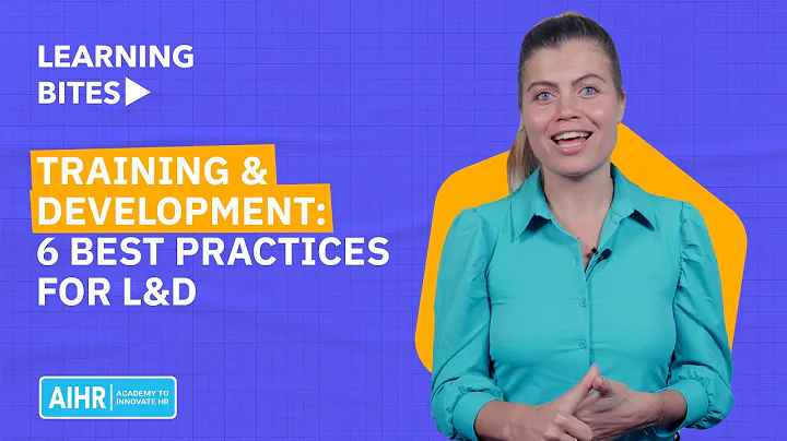 Training & Development: 6 Best Practices For L&D