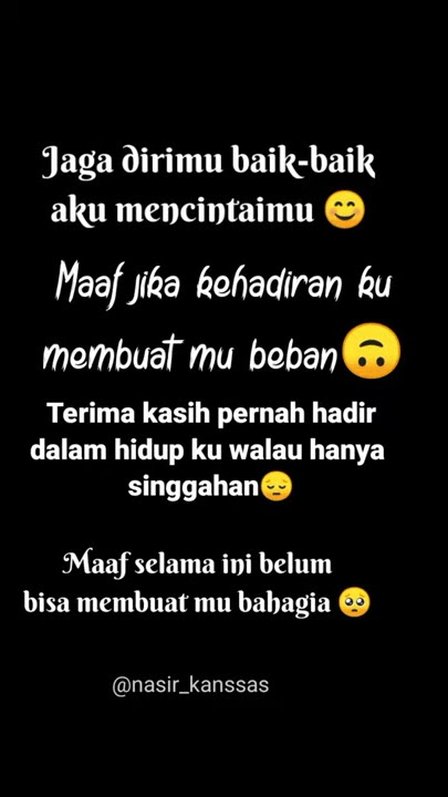 Terima kasih atas hadirmu walau hanya singgahan 😭💔🥀 Status wa baper & sedih