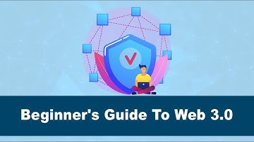 What Is Web 3.0: A Beginner’s Guide To Web 3