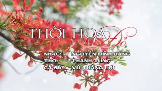 Thời Hoa Đỏ - Vũ Thắng Lợi