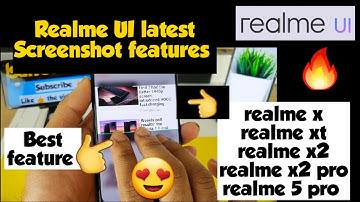 Realme ui screenshot features indepth review