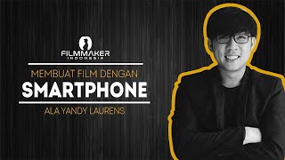 Nih Tips Bikin Film dengan Smartphone Ala Yendy Laurens yang wajib kamu tau! | Filmmaker Learn screenshot 4
