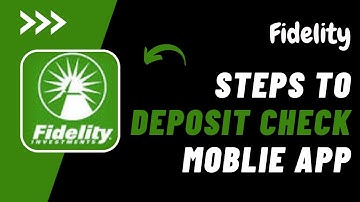 How to Deposit Check on Fidelity Mobile !! Fidelity Mobile Check Deposit !! Fidelity