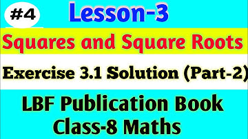 Maths Lesson-3 Squares and Square Roots|Exercise 3.1Solution (Part-2)||LBF Publication Book Class-8|