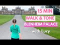 20-Minute🌲Virtual Walk at Home with Lucy around Blenheim Palace -  BOOST YOUR MOOD &amp; REDUCE ANXIETY