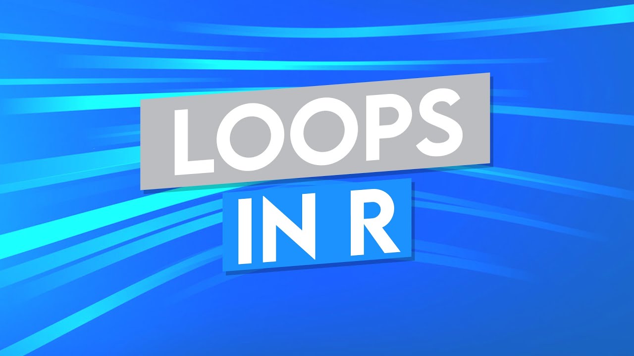 Getting Started with LOOPS in R Programming and RStudio - R Programming  Tutorial 