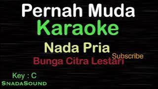 PERNAH MUDA-Lagu Pop Indonesia-Bunga Citra Lestari|KARAOKE NADA PRIA ​⁠ -Male-Cowok-Laki-laki@ucokku
