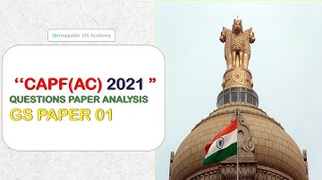 CAPF AC 2021 EXAM ANALYSIS I CAPF QUESTION PAPER 01 ANALYSIS | capf paper 1 analysis in hindi 2021