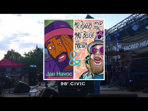 98' Civic (Live) - Jae Havoc & the Make Believe Friends