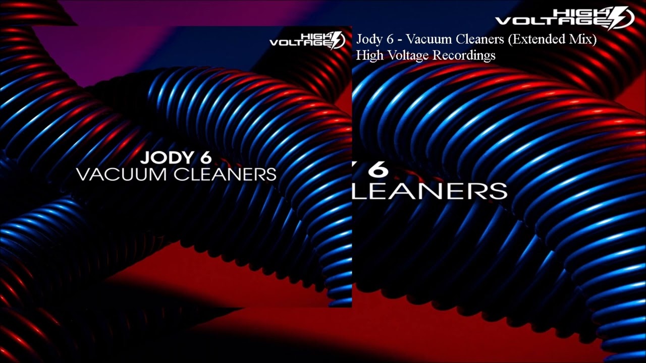 Jody 6 - Vacuum Cleaners (Extended Mix)