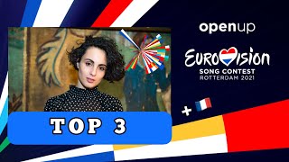 Eurovision 2021 | My Top 3| New: 🇫🇷